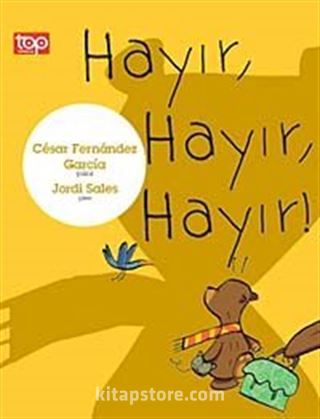 Hayır, Hayır, Hayır!