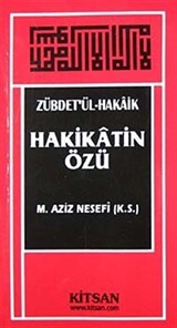 Hakikatin Özü (Zübdet'ül Hakaik)