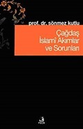 Çağdaş İslami Akımlar ve Sorunları