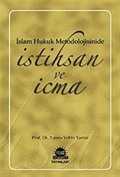 İslam Hukuk Metodolojisinde İstihsan ve İcma