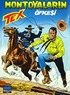 Tex 89: Montoyaların Öfkesi