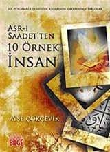 Asr-ı Saadetten 10 Örnek İnsan