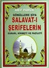 Gönüllere Şifa Salavat-ı Şeriflerin Esrarı, Hikmeti ve Fazileti (Dua-094/P11) Mini Cep Boy