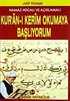 Namaz Hocalı ve Açıklamalı Kur'an-ı Kerimi Okumaya Başlıyorum (Elifba-002/P10)
