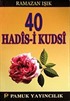 40 Hadis-i Kudsi (Hadis-013/P9)