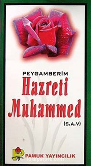 Peygamberim Hazreti Muhammed (S.A.V.) (Peygamber-016/P9)