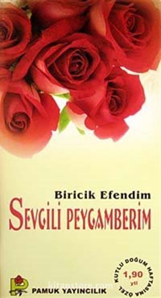 Biricik Efendim Sevgili Peygamberim (Peygamber-015)