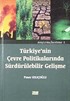 Türkiye'nin Çevre Politikalarında Sürdürülebilir Gelişme