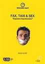 Fax, Taxı, Sex