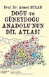 Doğu ve Güneydoğu Anadolu'nun Dil Atlası (Harita)
