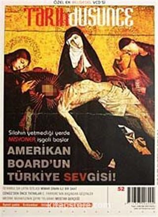 Tarih ve Düşünce Dergisi / Sayı:52 Eylül 2004