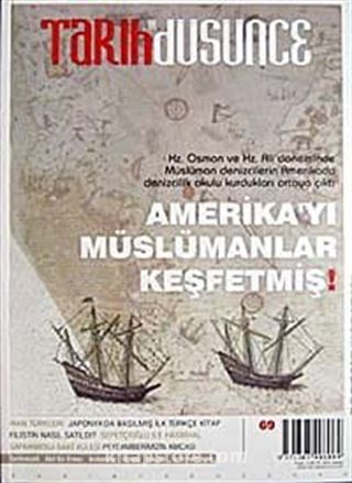 Tarih ve Düşünce Dergisi / Sayı:69 Eylül-Ekim-Kasım 2006
