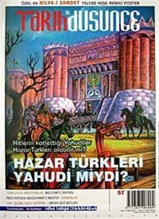 Tarih ve Düşünce Dergisi / Sayı:57 Nisan 2005