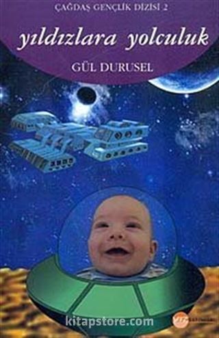 Yıldızlara Yolculuk / Çağdaş Gençlik Dizisi-2