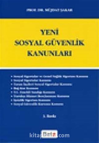 Yeni Sosyal Güvenlik Kanunları