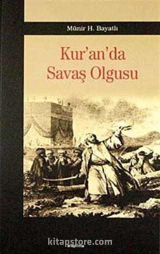 Kur'an'da Savaş Olgusu