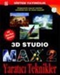3D Studio MAX2 - Yaratıcı Teknikler/ Renkli-CD'li