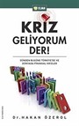 Kriz Geliyorum Der!