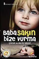 Baba Sakın Bize Vurma