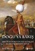 Doğu'ya Bakış : 1800 Öncesi Dönem İngiliz Yazmaları ve Osmanlı İmparatorluğu