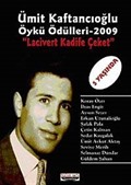 Ümit Kaftancıoğlu Öykü Ödülleri-2009