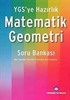 YGS'ye Hazırlık Matematik-Geometri Soru Bankası