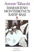 Damasceno Monteireonun Kayıp Başı