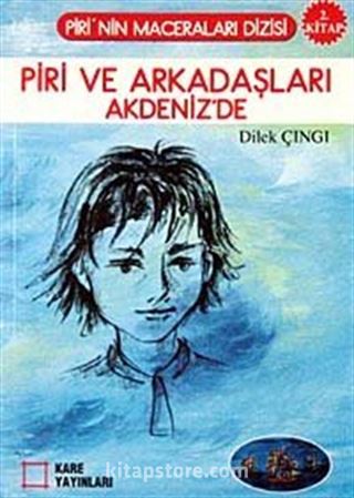 Piri ve Arkadaşları Akdeniz'de 2. Kitap