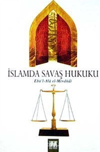 İslamda Savaş Hukuku