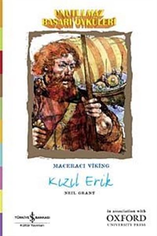Unutulmaz Başarı Öyküleri - Kızıl Erik