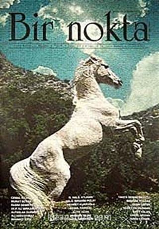 Bir Nokta / Aylık Edebiyat Dergisi / Yıl: 9 / Sayı:88 Mayıs 2009