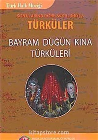 Konularına Göre Notolarıyla Türküler