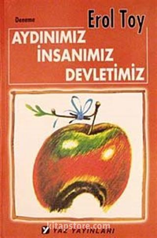 Aydınımız İnsanımız Devletimiz