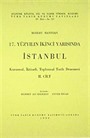 17.Yüzyılın İkinci Yarısında İstanbul Cilt 2