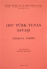 1897 Türk-Yunan Savaşı ( Tesalya Tarihi)