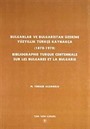 Bulgarlar ve Bulgaristan Üzerine Yüzyıllık Türkçe Kaynakça (1878-1978)