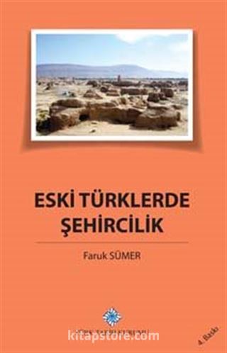 Eski Türklerde Şehircilik