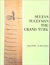 Sultan Suleyman / The Grand Türk
