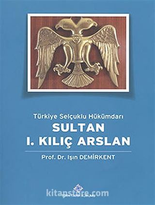 Sultan I. Kılıç Arslan