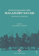 İslam Kaynaklarına Göre Malazgirt Savaşı