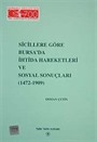 Sicillere Göre Bursa'da İhtida Hareketleri ve Sosyal Sonuçları (1472-1909)
