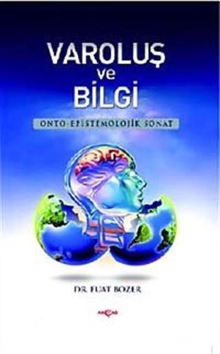 Varoluş ve Bilgi