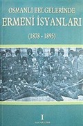 Osmanlı Belgelerinde Ermeni İsyanları 1878-1895 (4 Cilt Takım)