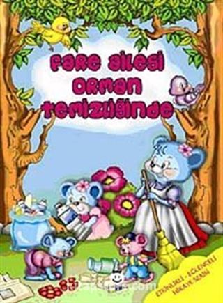 Fare Ailesi Orman Temizliğinde