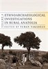 Ethnoarchaeological Investigations in Rural Anatolia. Volume 4