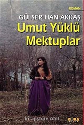 Umut Yüklü Mektuplar