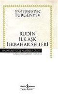 Rudin İlk Aşk İlkbahar Selleri (Ciltli)