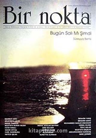 Bir Nokta / Aylık Edebiyat Dergisi / Yıl: 9 / Sayı:89 Haziran 2009