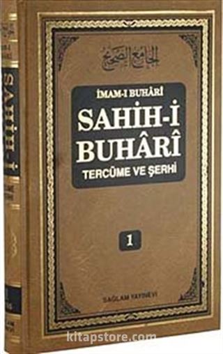 Sahih-i Buhari Tercüme ve Şerhi (Cilt 1)