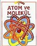 Atom ve Molekül